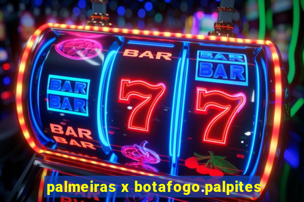 palmeiras x botafogo.palpites